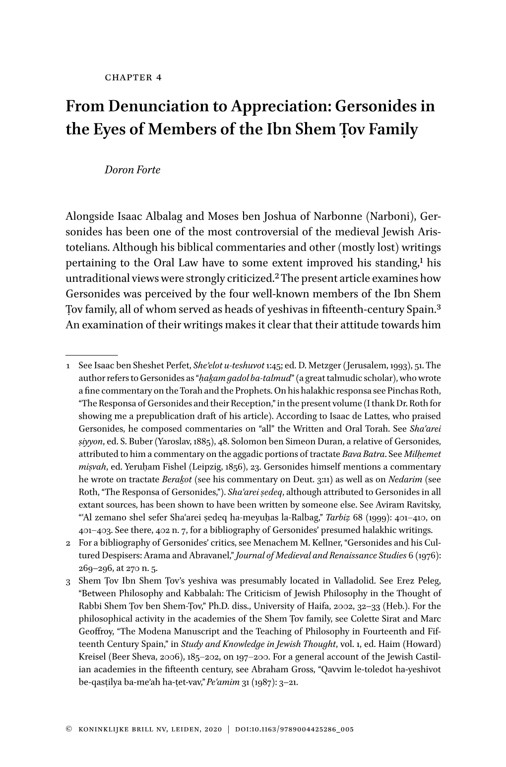 From Denunciation to Appreciation: Gersonides in the Eyes of Members of the Ibn Shem Ṭov Family