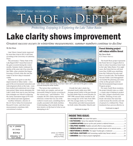Lake Clarity Shows Improvement Greatest Success Occurs in Wintertime Measurements; Summer Numbers Continue to Decline by Jim Sloan Forest Thinning Project