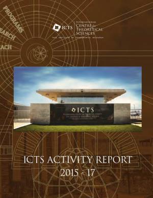 ICTS ACTIVITY REPORT 2015 - 17 Ii ICTS REPORT 2015–17 | DIRECTOR’S REPORT ICTS REPORT 2015–17 | DIRECTOR’S REPORT Iii