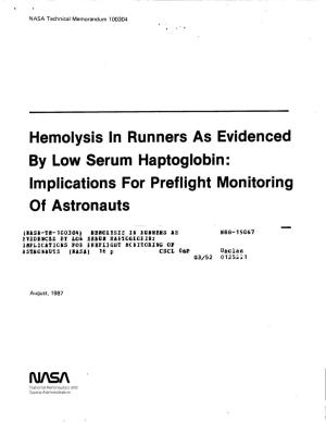 Hemolysis in Runners As Evidenced by Low Serum Haptoglobin: Implications for Preflight Monitoring of Astronauts