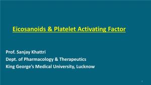 Eicosanoids & Platelet Activating Factor