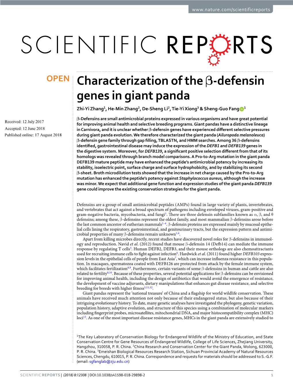 Characterization of the Β-Defensin Genes in Giant Panda Zhi-Yi Zhang1, He-Min Zhang2, De-Sheng Li2, Tie-Yi Xiong3 & Sheng-Guo Fang 1