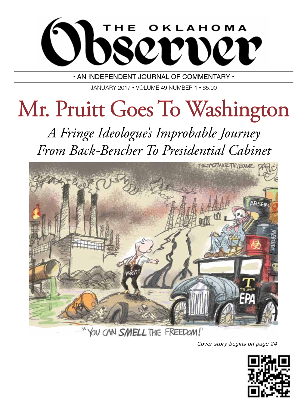 Mr. Pruitt Goes to Washington a Fringe Ideologue’S Improbable Journey from Back-Bencher to Presidential Cabinet