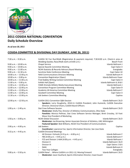 2011 COSIDA NATIONAL CONVENTION Daily Schedule Overview