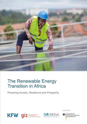The Renewable Energy Transition in Africa Powering Access, Resilience and Prosperity