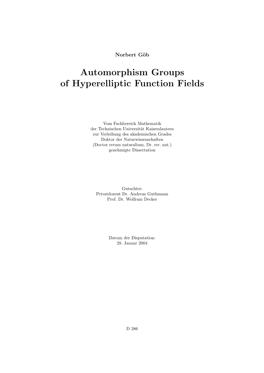 Automorphism Groups of Hyperelliptic Function Fields