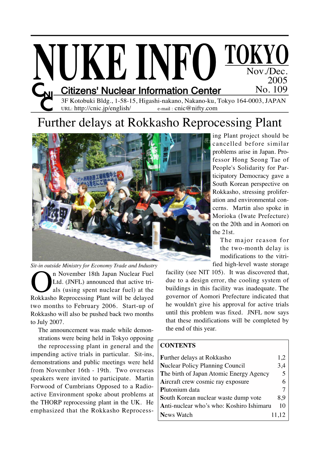 Further Delays at Rokkasho Reprocessing Plant Ing Plant Project Should Be Cancelled Before Similar Problems Arise in Japan