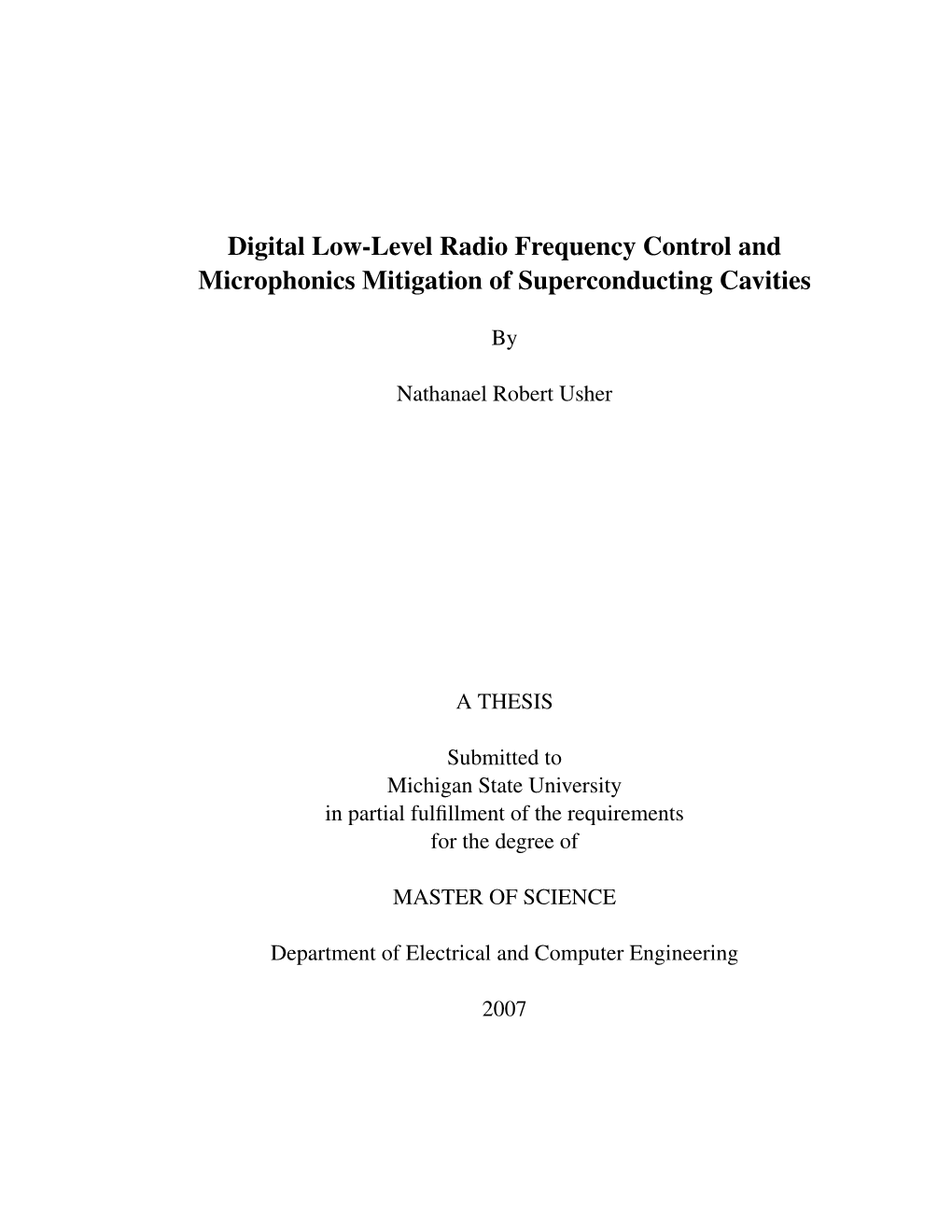Digital Low-Level Radio Frequency Control and Microphonics Mitigation of Superconducting Cavities
