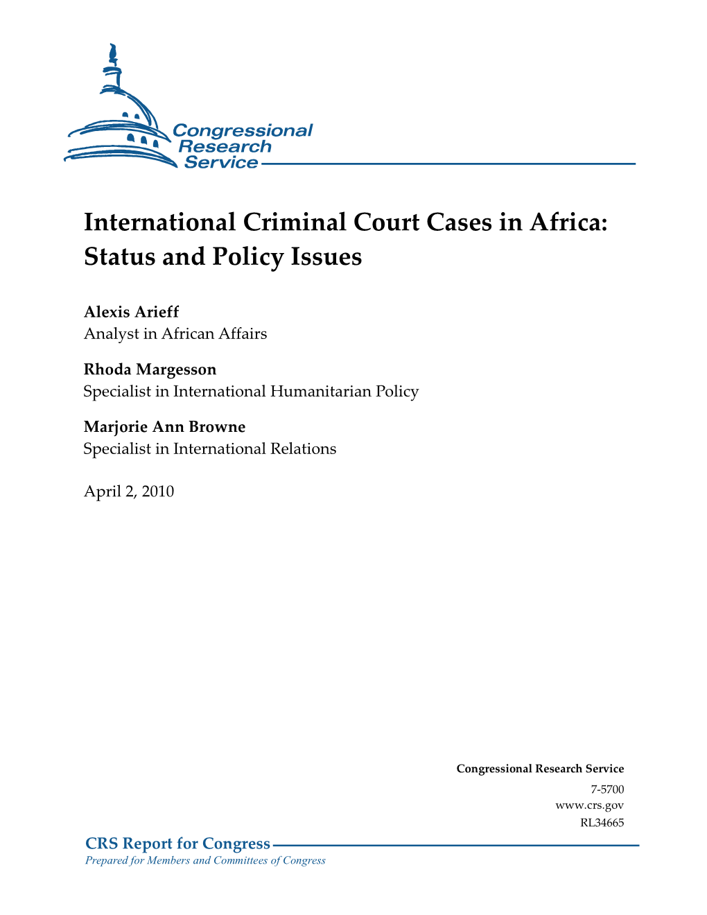 International Criminal Court Cases in Africa: Status and Policy Issues