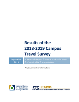Results of the 2018-2019 Campus Travel Survey September a Research Report from the National Center 2019 for Sustainable Transportation