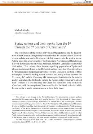 Syriac Writers and Their Works from the 1ˢᵗ Through the 5ᵗʰ Century of Christianity1