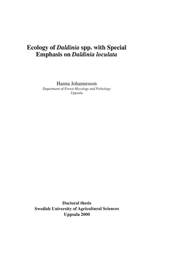 Ecology of Dazdinia Spp. with Special Emphasis on Daldinia Zoculata