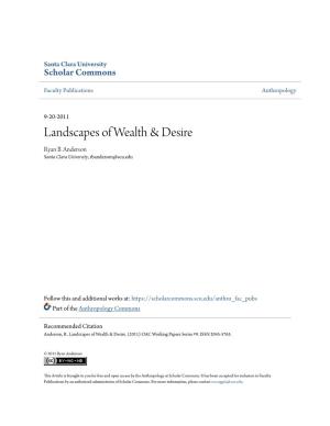Landscapes of Wealth & Desire