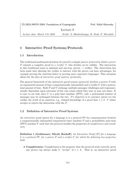 Lecture 9 1 Interactive Proof Systems/Protocols