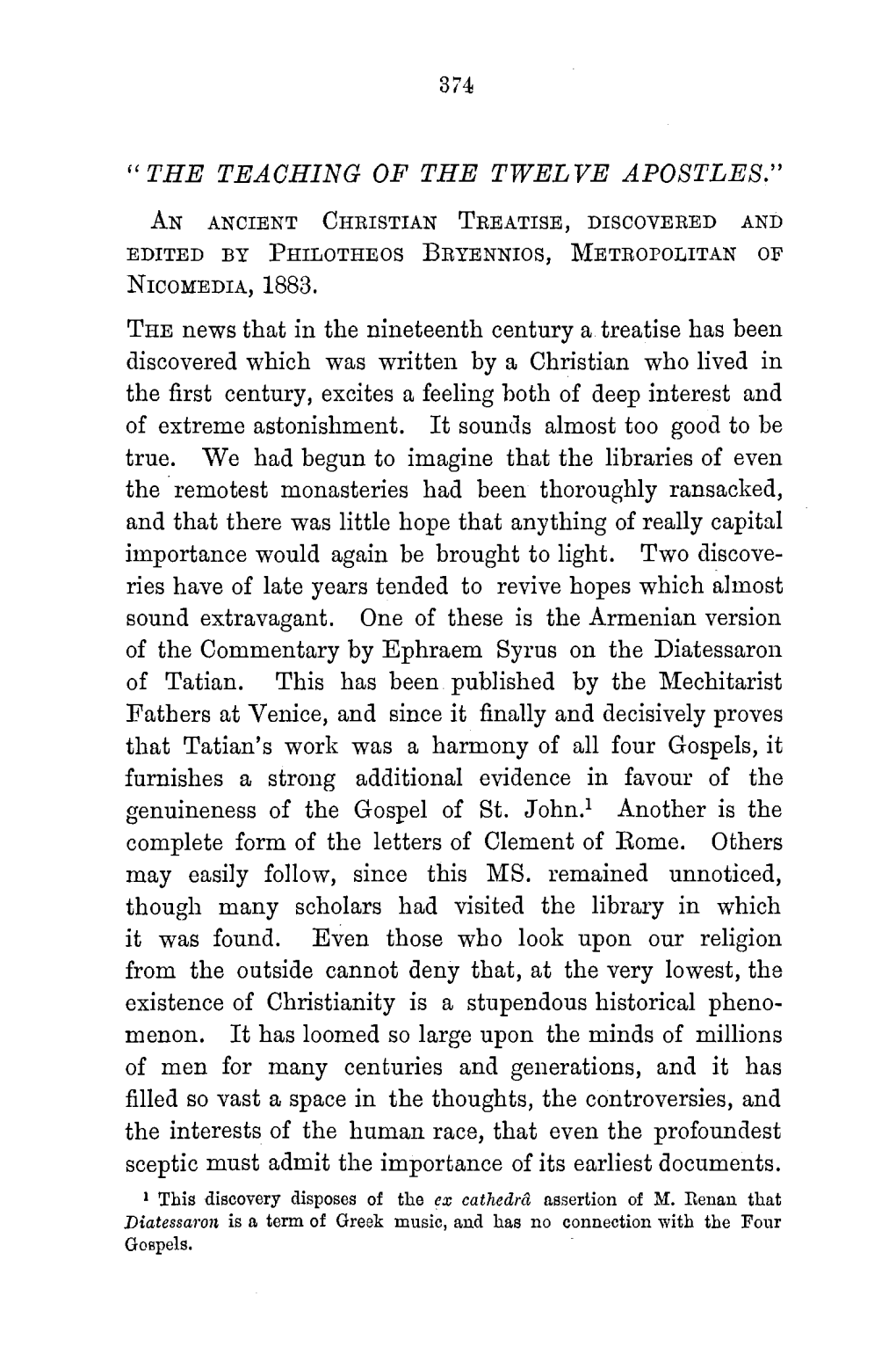 The Teaching of the Twelve Apostles." an Ancient Christian Treatise, Discovered and Edited by Philotheos Bryennios, Metropolitan of Nicomedia, 1883