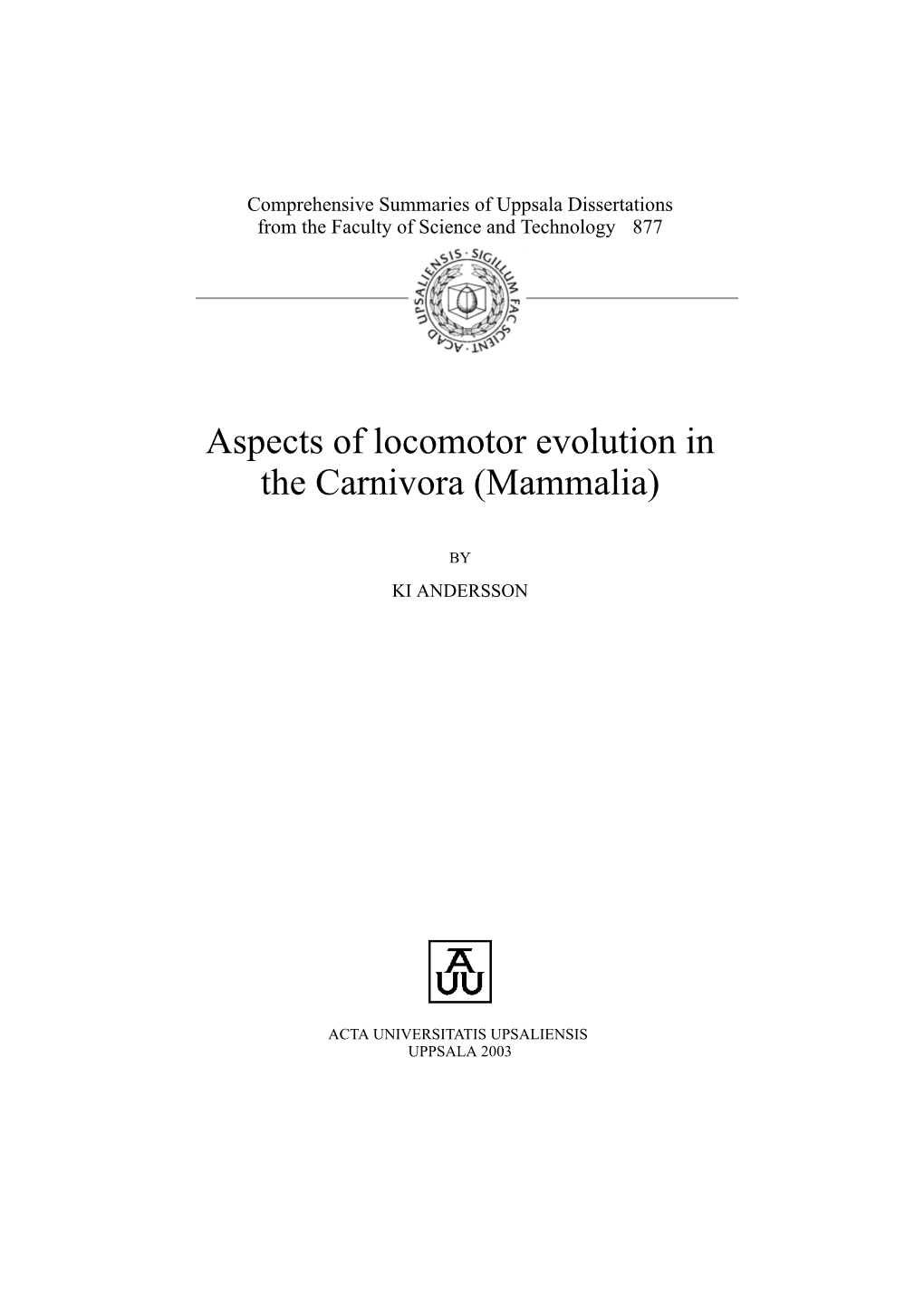 Aspects of Locomotor Evolution in the Carnivora (Mammalia)