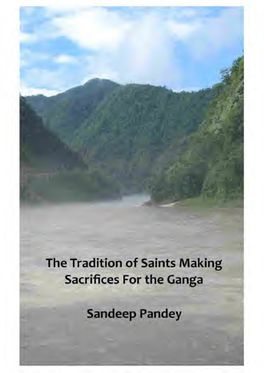 Tradition of Saints Making Sacrifice for the Ganga