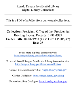 President, Office of The: Presidential Briefing Papers: Records, 1981-1989 Folder Title: 04/06/1983 (Case File: 135506) (2) Box: 28