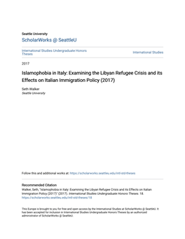 Islamophobia in Italy: Examining the Libyan Refugee Crisis and Its Effects on Italian Immigration Policy (2017)