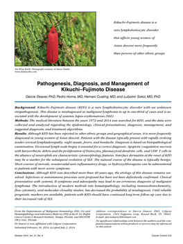 Pathogenesis, Diagnosis, and Management of Kikuchi–Fujimoto Disease Darcie Deaver, Phd, Pedro Horna, MD, Hernani Cualing, MD, and Lubomir Sokol, MD, Phd
