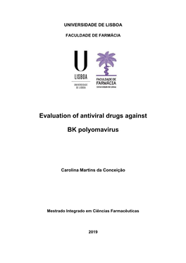 Evaluation of Antiviral Drugs Against BK Polyomavirus