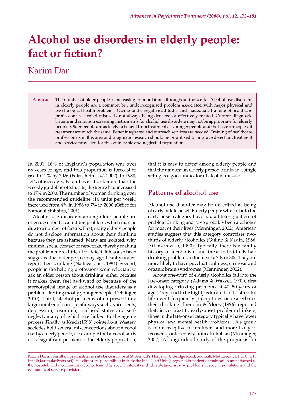 Alcohol Use Disorders in Elderly People: Fact Or Fiction? Karim Dar
