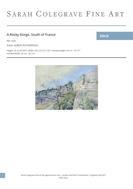 A Rocky Gorge, South of France SOLD REF: 2525 Artist: ALBERT RUTHERSTON