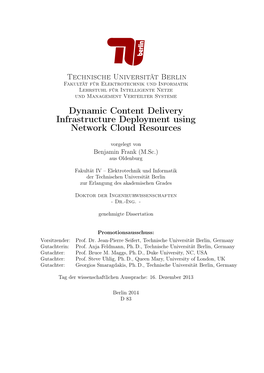 Dynamic Content Delivery Infrastructure Deployment Using Network Cloud Resources