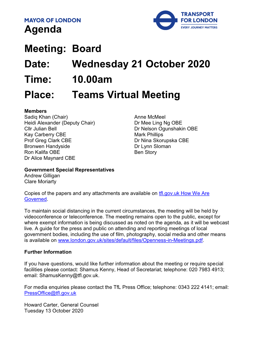 Agenda Meeting: Board Date: Wednesday 21 October 2020 Time: 10.00Am Place: Teams Virtual Meeting
