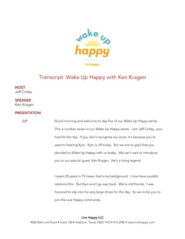 Transcript: Wake up Happy with Ken Kragen