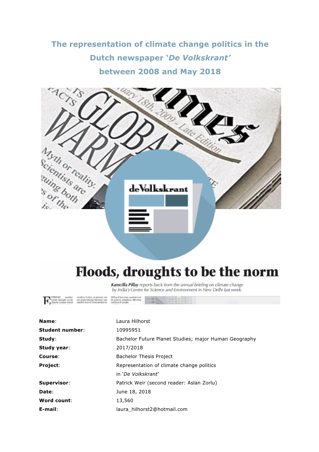 The Representation of Climate Change Politics in the Dutch Newspaper ‘De Volkskrant’ Between 2008 and May 2018