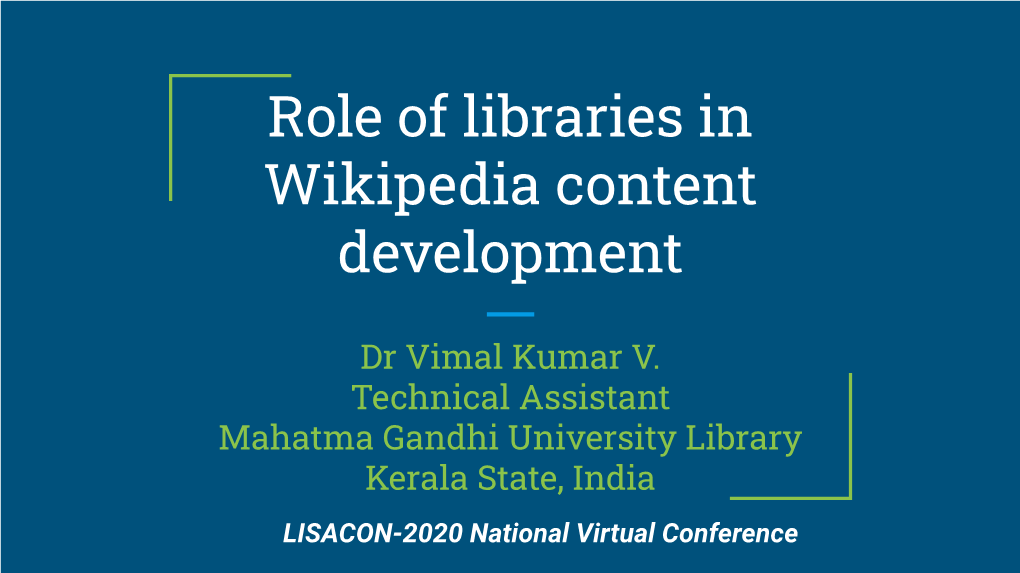 Role of Libraries in Wikipedia Content Development