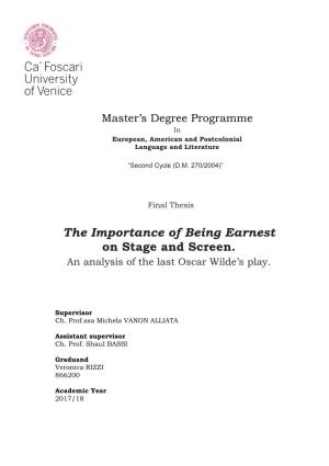 The Importance of Being Earnest on Stage and Screen. an Analysis of the Last Oscar Wilde’S Play