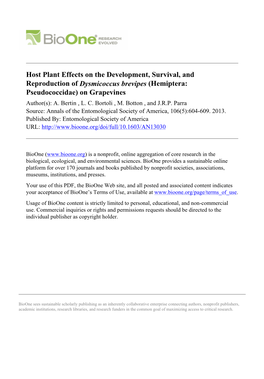 Host Plant Effects on the Development, Survival, and Reproduction of Dysmicoccus Brevipes (Hemiptera: Pseudococcidae) on Grapevines Author(S): A