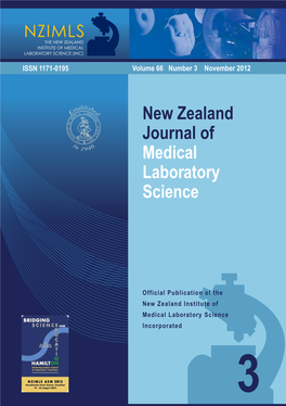 New Zealand Journal of Medical Laboratory Science Is the Ofﬁ Cial Publication of the New Zealand Institute of Medical Bernard Chambers