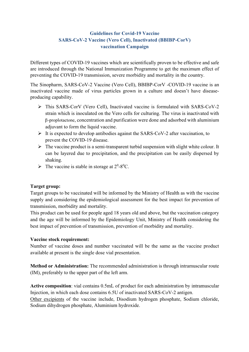 Guidelines for Covid-19 Vaccine SARS-Cov-2 Vaccine (Vero Cell), Inactivated (BBIBP-Corv) Vaccination Campaign