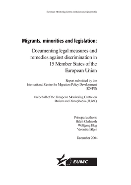 Migrants, Minorities and Legislation: Documenting Legal Measures and Remedies Against Discrimination in 15 Member States of the European Union