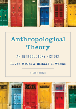 Mcgee-Warms Anthropological Theory 6E Preview Pak.Pdf
