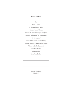 Federal Chickens by Leslie A. Jones a Thesis Submitted to The