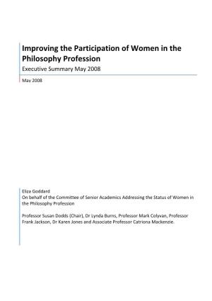 Improving the Participation of Women in the Philosophy Profession Executive Summary May 2008