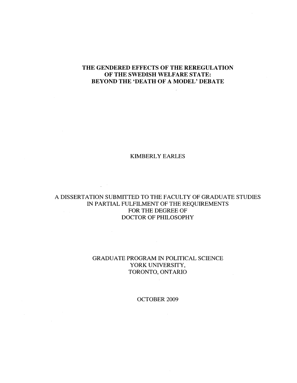 The Gendered Effects of the Reregulation of the Swedish Welfare State: Beyond the 'Death of a Model' Debate