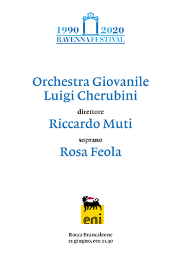 Orchestra Giovanile Luigi Cherubini Riccardo Muti Rosa Feola