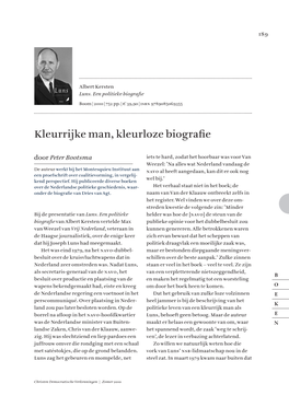 Kleurrijke Man, Kleurloze Biografie