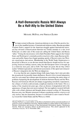 A Haif-Democratiic Russia Will Always Be a Half-Aliy to the United States