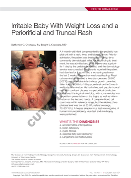 Irritable Baby with Weight Loss and a Periorificial and Truncal Rash
