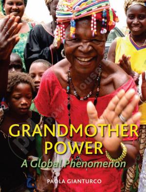 Grandmother Power: a Global Phenomenon