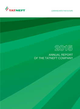 Annual Report of the Tatneft Company