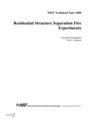 Residential Structure Separation Fire Experiments
