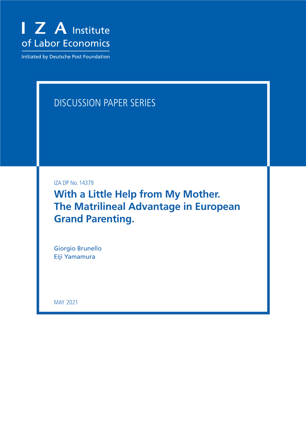 With a Little Help from My Mother. the Matrilineal Advantage in European Grand Parenting