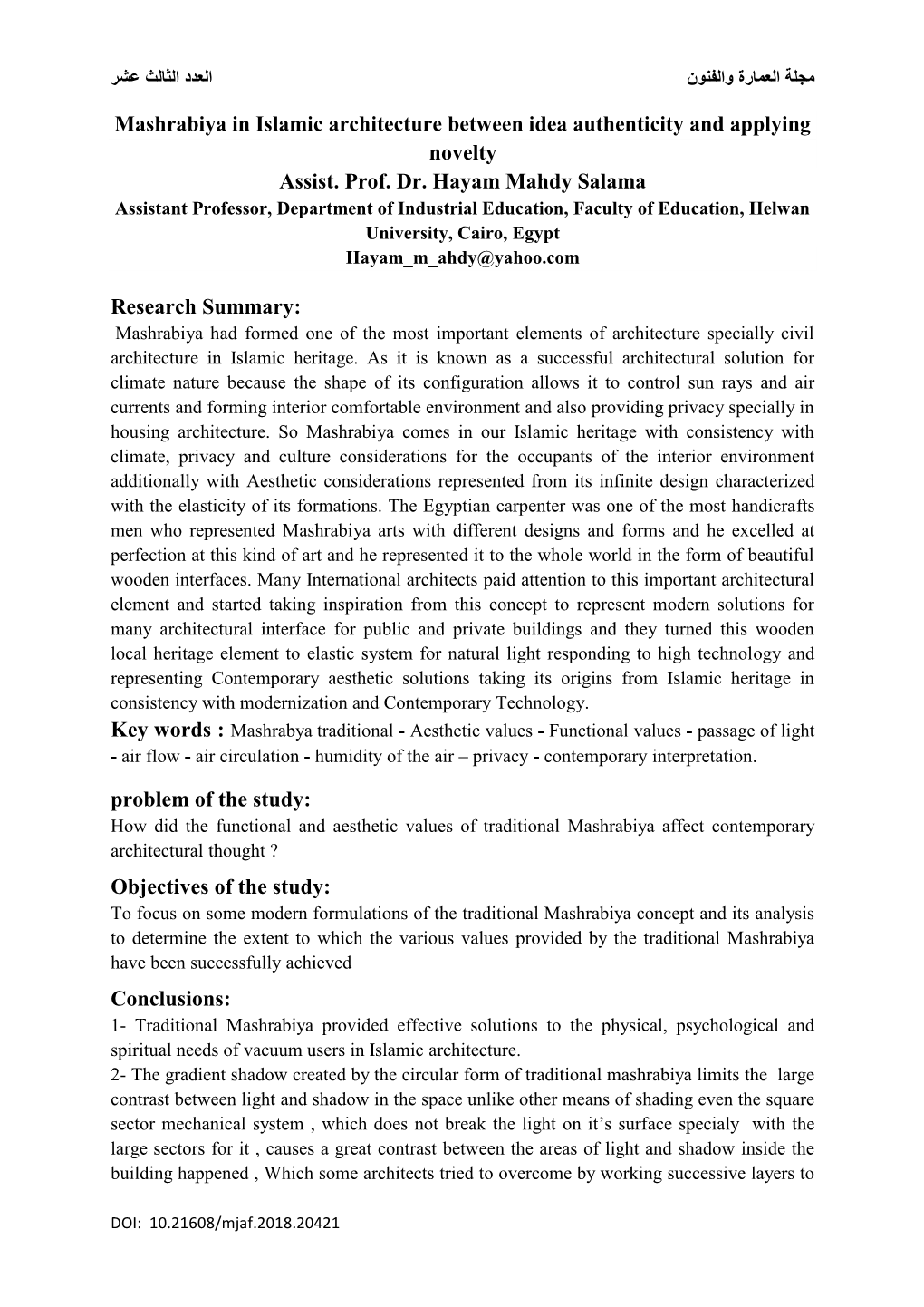 Mashrabiya in Islamic Architecture Between Idea Authenticity and Applying Novelty Assist. Prof. Dr. Hayam Mahdy Salama Research